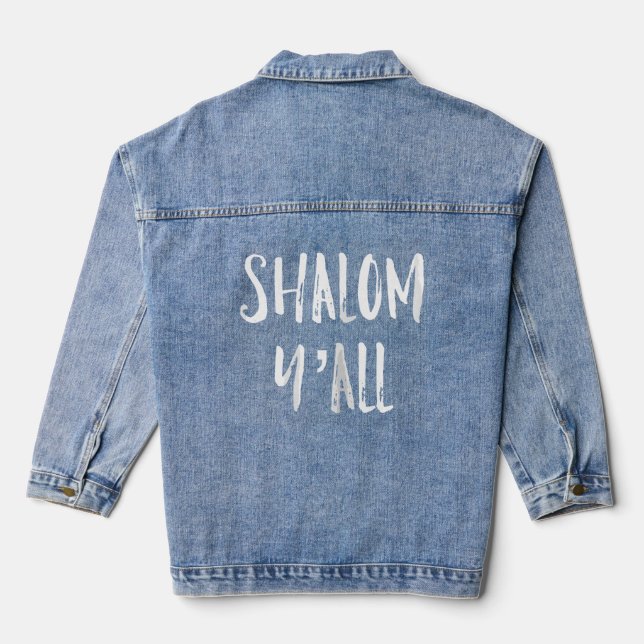 Women Shalom Ya'll Funny Jewish Hebrew Peace  Denim Jacket (Back)