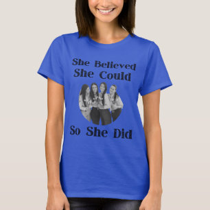 Women She Believed She Could T-Shirt