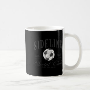 Women Sideline Social Club Soccer Mom Game Day Mot Coffee Mug