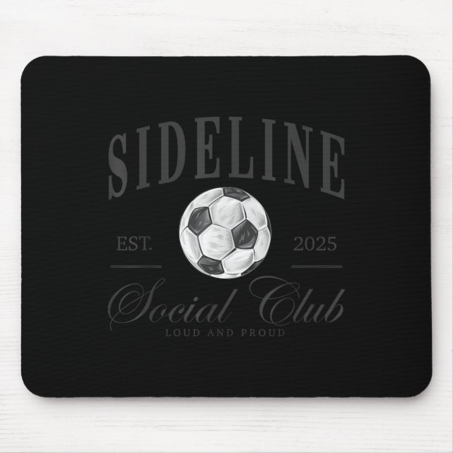 Women Sideline Social Club Soccer Mum Game Day Mot Mouse Mat (Front)