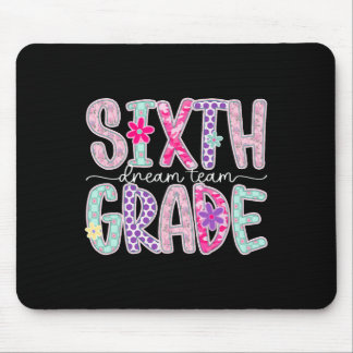 Women Sixth Grade Dream Team Floral Teacher Back T Mouse Mat