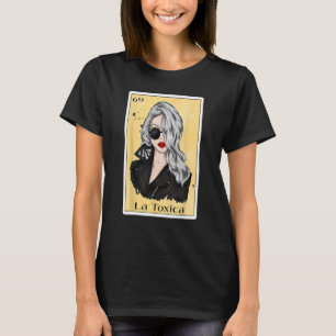 Women Spanish-Mexican Bingo Gifts Girls Toxica - L T-Shirt