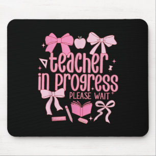 Women Teacher In Progress Coquette Pink Bow Future Mouse Mat