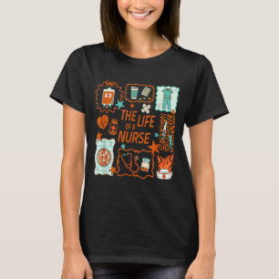Women The Life Of A Nurse Doodle Nursing Showgirl  T-Shirt