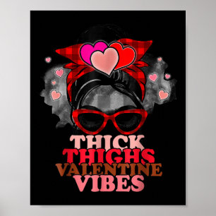 Women Thick Thighs Valentine Vibes Messy Bun Plaid Poster