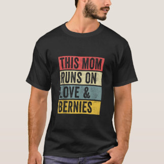 Women This Mum Runs On Love And Bernies Saint Bern T-Shirt