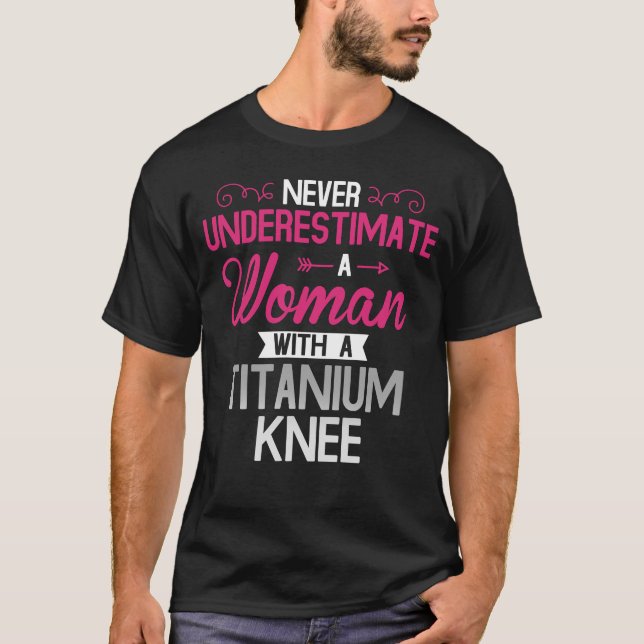 Women Titanium Knee Surgery Recovery T-Shirt (Front)