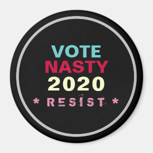 Women Vote NASTY 2020 RESIST Fridge Magnet