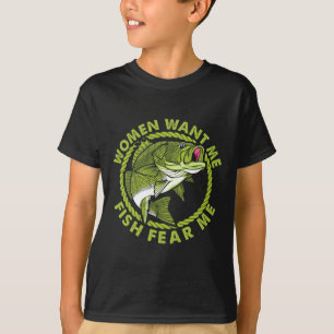Women Want Me Fish Fear Me Funny Fishing Fisher Vi T-Shirt
