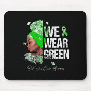 Women We Wear Green Bile Duct Cancer Awareness Mouse Mat
