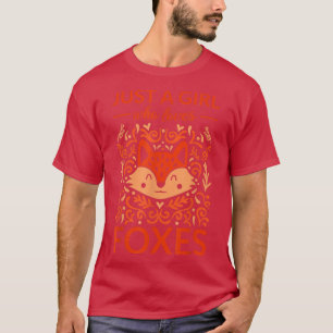 Women Who Love Wildlife Just A Girl Who Loves Foes T-Shirt