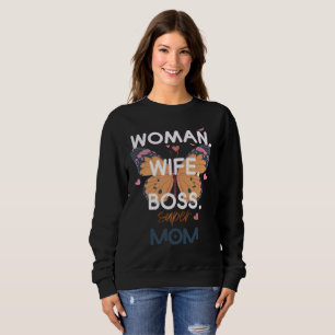 Women, wife, boss, super mum sweatshirt