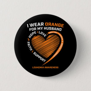 Women Wife I Wear Orange For My Husband Leukaemia  6 Cm Round Badge