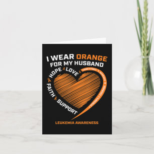 Women Wife I Wear Orange For My Husband Leukaemia  Card