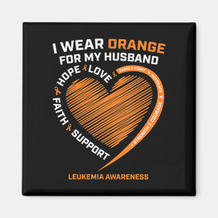Women Wife I Wear Orange For My Husband Leukaemia Magnet