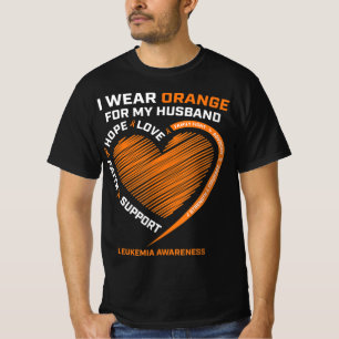 Women Wife I Wear Orange For My Husband Leukemia A T-Shirt