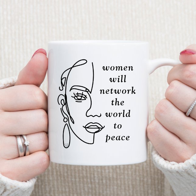 Women Will Network the World to Peace Coffee Mug (Women Will Network the World to Peace Womans Face Line Art Motivational Mug)