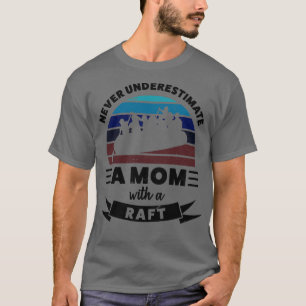 Women with a Raft Funny Gift Wife Women  T-Shirt