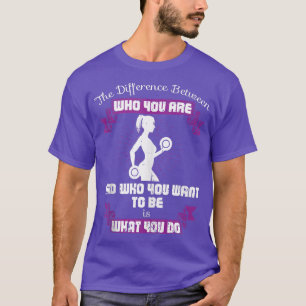 Women Workout Quote Gym Saying Cool Fitness Lover T-Shirt