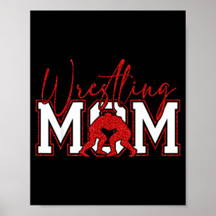 Women Wrestling Mom Funny Wrestle Wrestler Mothers Poster
