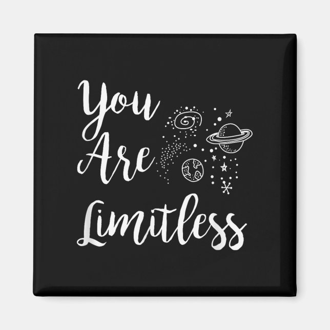 Women You Are Limitless Amazing Motivational  Magnet (Front)