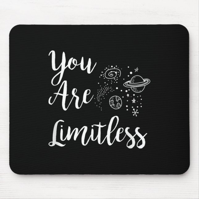 Women You Are Limitless Amazing Motivational  Mouse Mat (Front)
