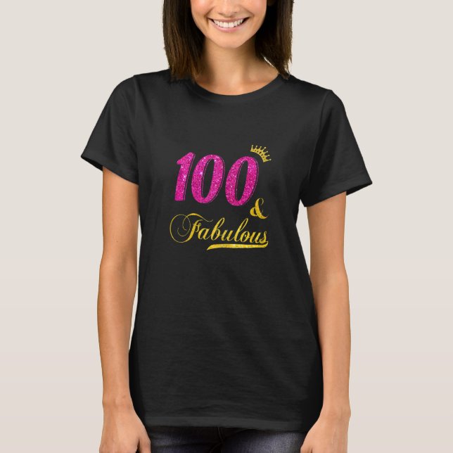 Womens 100 And Fabulous Diamond Crown Happy 100th  T-Shirt (Front)