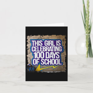 Womens 100th Day Funny Outfit For Girls 100 Days O Card