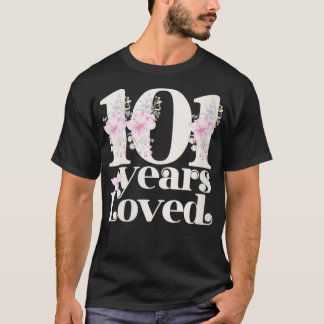 Womens 101 Years Loved  Grandma 101st Birthday Par T-Shirt
