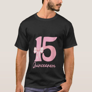 Womens 15 Year Old Birthday Outfit Mis Quince Pink T-Shirt