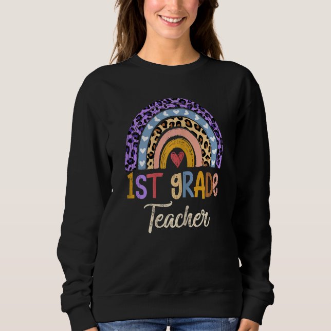 Womens 1st Grade Teacher Cute Boho Rainbow Leopard Sweatshirt (Front)