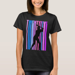 Womens 25th Baseball Birthday Softball Sports Girl T-Shirt