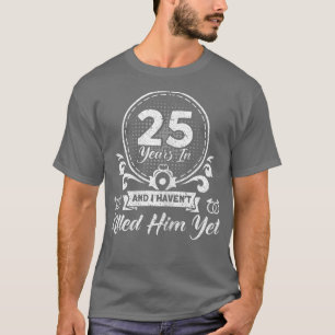 Womens 25th Wedding Anniversary Married Couples 25 T-Shirt