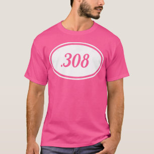 Women'S 308 Hunting Rifle Calibre Lady Gun Owner T-Shirt