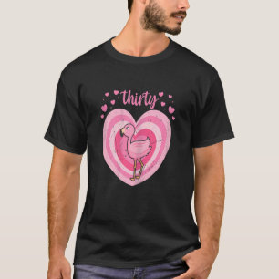 Womens 30 Year Old Cute Flamingo Birthday Girl 30t T-Shirt