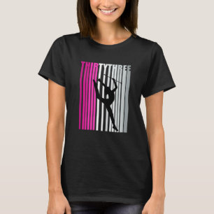 Womens 33rd Rhythmic Gymnastics Birthday Baton Twi T-Shirt