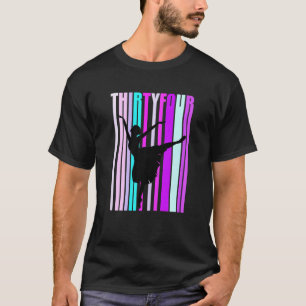 Womens 34th Dance Birthday For Women Elegant Class T-Shirt