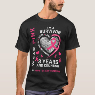 Womens 3 Years Cancer Free I Wear Pink I'm A Breas T-Shirt
