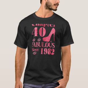 Womens 40 Years Old  40 & Fabulous Since 1982 40th T-Shirt