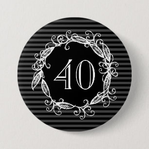 Women's 40th Birthday Grey White Black Swirly 7.5 Cm Round Badge