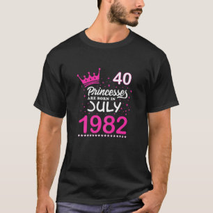 Womens 40Th Birthday Tee Pink Princesses Are Born