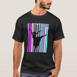 Womens 43rd Dance Birthday For Women Elegant Class T-Shirt