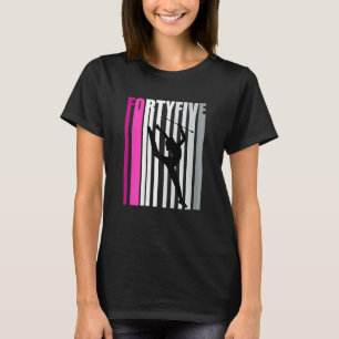 Womens 45th Rhythmic Gymnastics Birthday Baton Twi T-Shirt