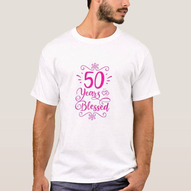 Womens 50 Years Blessed Christian 50Th Birthday 50 T-Shirt (Front)