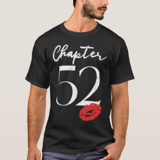 Womens 52nd Birthday Anniversary  For Her Chapter  T-Shirt