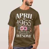 Womens 57 Year Old Made In April 1965 Floral 57th