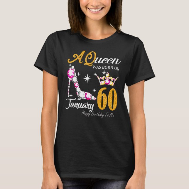 Womens 60th Birthday , Queen 60 Years Old T-Shirt (Front)