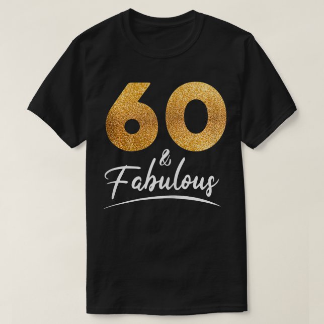 Womens 60th birthday sweet women  Fabulous since 1 T-Shirt (Design Front)
