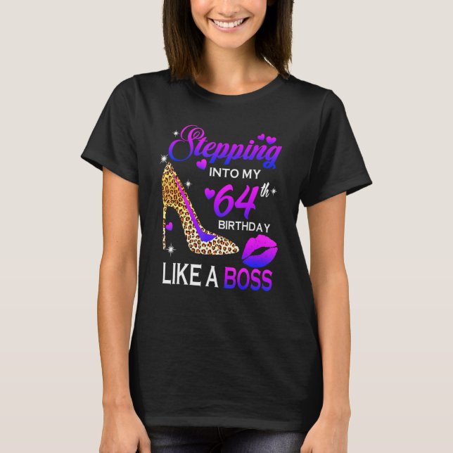 Womens 64th Birthday  Stepping Into 64 Leopard Sho T-Shirt (Front)