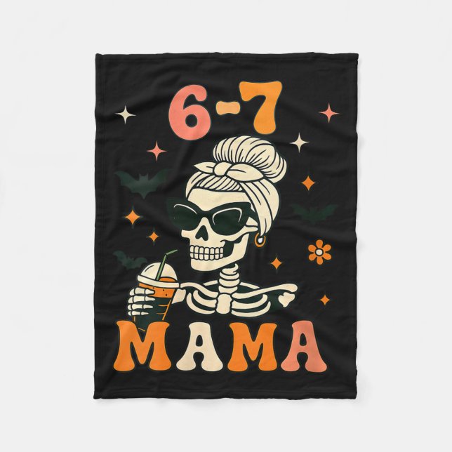 Womens 67 Mama Halloween Skeleton Six Seven Mom Fu Fleece Blanket (Front)